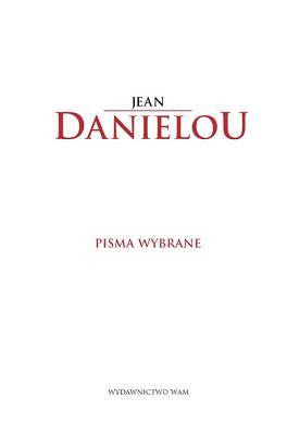 PISMA WYBRANE Jean Daniélou
