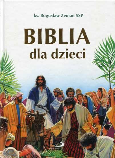 Biblia dla dzieci - ks. Bogusław Zeman