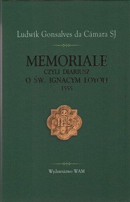 Memoriale czyli Dariusz o św. Ignacym Loyoli