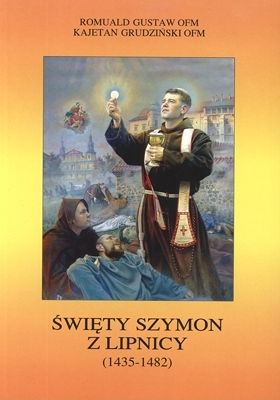 Święty Szymon z Lipnicy (1435-1482)