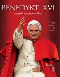 Benedykt XVI Jutrzenka nowego pontyfikatu