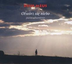 Deus Meus - Otwórz się niebo. Pieśni adwentowe - CD