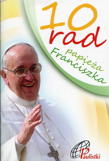 10 rad papieża Franciszka