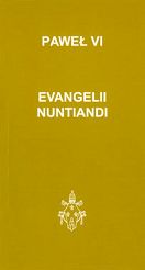 Evangelii Nuntiandi. Adhortacja apostolska o ewangelizacji w świecie współczesnym.