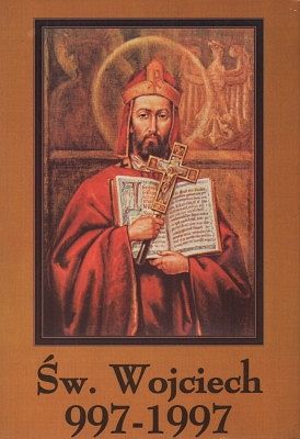 Św. Wojciech 997-1997
