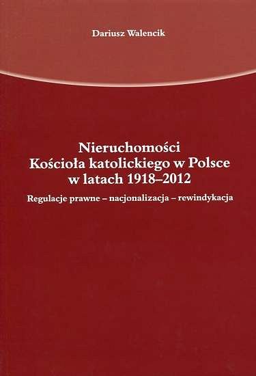 Nieruchomości Kościoła katolickiego w Polsce w latach 1918 - 2012
