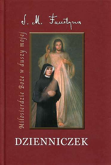 Dzienniczek. Miłosierdzie Boże w duszy mojej (duży twardy) - św. Siostra Faustyna Kowalska