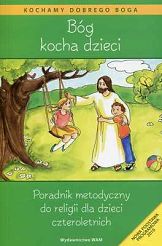 Podręcznik metodyczny - Bóg kocha dzieci (4-latki)