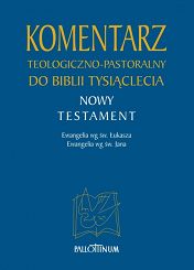 Komentarz teologiczno-pastoralny do Biblii Tysiąclecia (TOM 1,2)