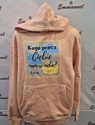 Bluza z kapturem morelowa Kogo prócz ciebie mam w Niebie?