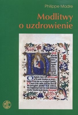 Modlitwy o uzdrowienie