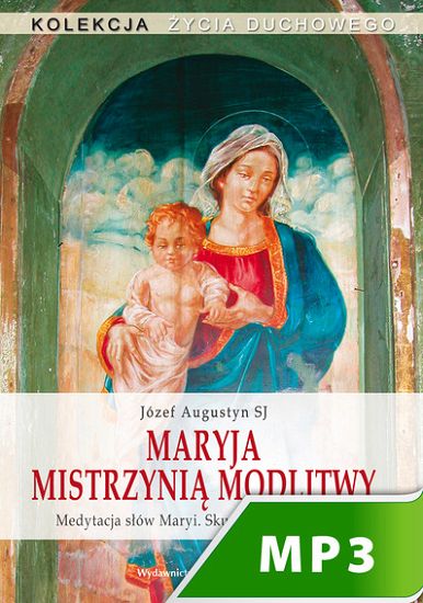 Maryja Mistrzynią modlitwy płyta MP3