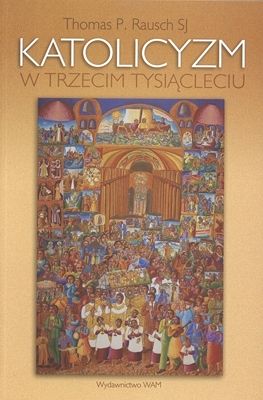 Katolicyzm w trzecim tysiącleciu