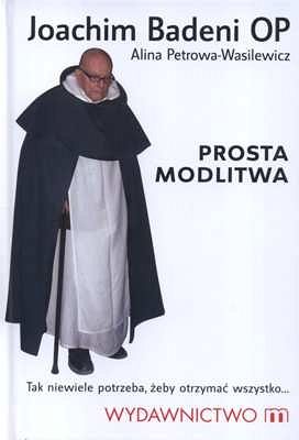 Prosta modlitwa - Joachim Badeni OP