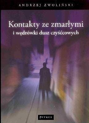 Kontakty ze zmarłymi i wędrówki dusz czyśćcowych
