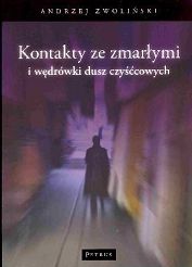Kontakty ze zmarłymi i wędrówki dusz czyśćcowych