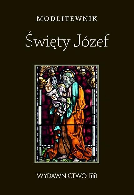 Modlitewnik. Święty Józef