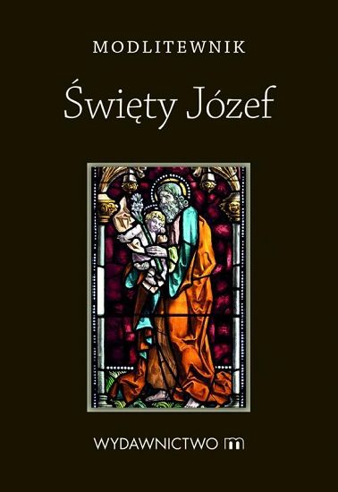 Modlitewnik. Święty Józef