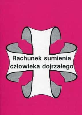 Rachunek sumienia człowieka dojrzałego