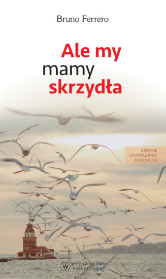 Ale my mamy skrzydła