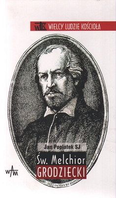 Św. Melchior Grodziecki (WLK)