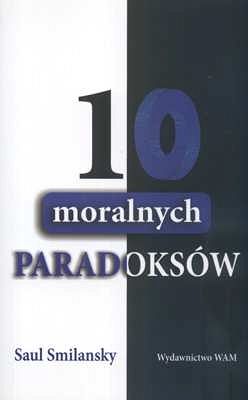 10 MORALNYCH PARADOKSÓW