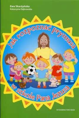 JAK ROZPOZNAĆ PRYMUSA W SZKOLE PANA JEZUSA