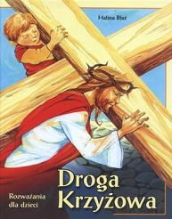 Droga krzyżowa - rozważania dla dzieci