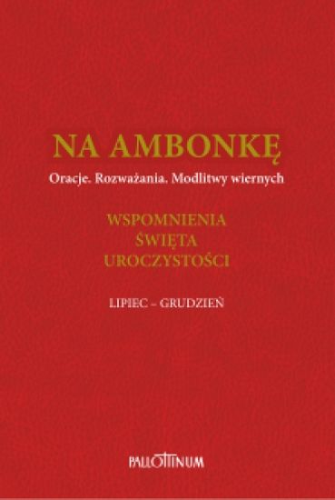Na ambonkę Tom IV Lipiec - Grudzień