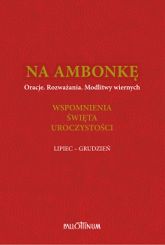 Na ambonkę Tom IV Lipiec - Grudzień