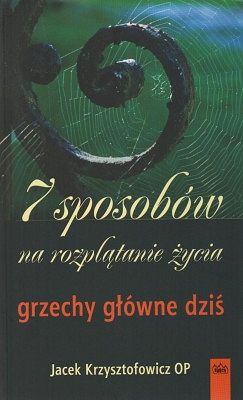 7 sposobów na rozplątanie życia