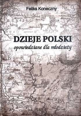 Dzieje Polski opowiedziane dla młodzieży