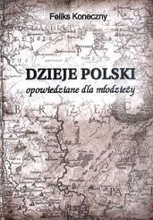 Dzieje Polski opowiedziane dla młodzieży