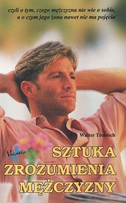 Sztuka zrozumienia mężczyzny