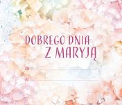 Dobrego dnia z Maryją