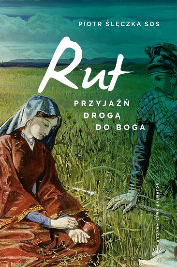 Rut Przyjaźń drogą do Boga Lectio divina 