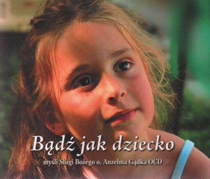 Bądź jak dziecko - Karmelki 12