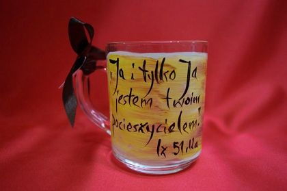Szklanka ręcznie malowana - Ja i tylko ja jestem twoim pocieszycielem