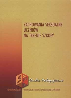 ZACHOWANIA SEKSUALNE UCZNIÓW NA TERENIE SZKOŁY