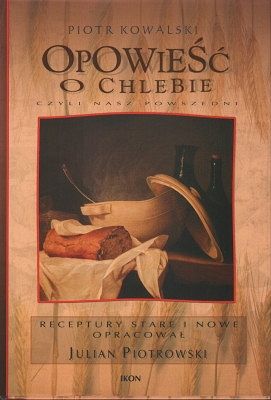 Opowieść o chlebie