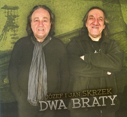 Dwa Braty Józef i Jan Skrzek (CD)