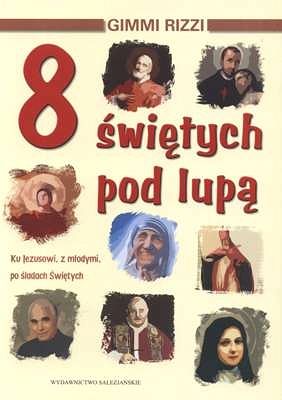 8 świętych pod lupą