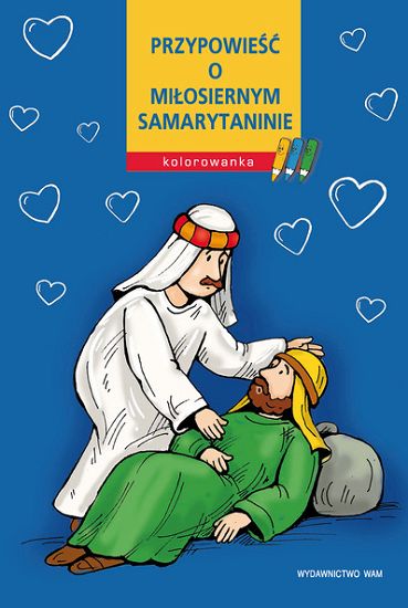 Przypowieść o miłosiernym Samarytaninie