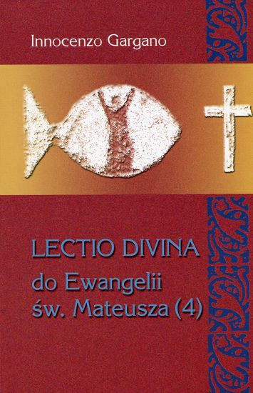 Lectio Divina do Ewangelii św. Mateusza (4)