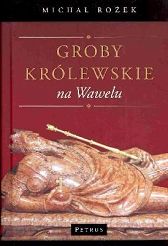 Groby królewskie na Wawelu