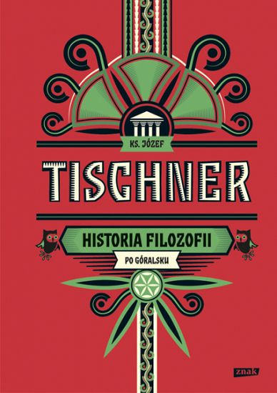 Historia filozofii po góralsku. ks. Józef Tischner