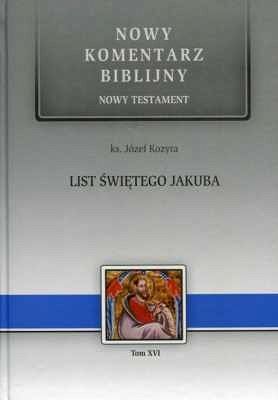 Nowy komentarz biblijny List Świętego Jakuba tom XVI