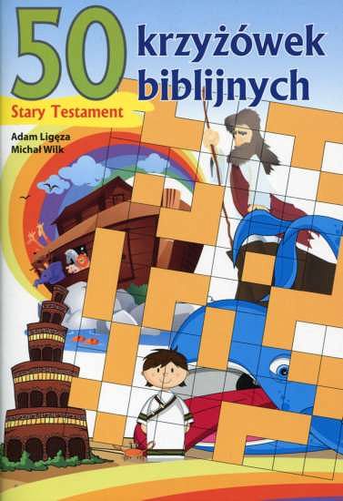 50 krzyżówek biblijnych. Stary Testament