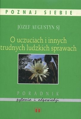 O uczuciach i innych trudnych ludzkich sprawach