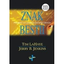 Znak Bestii Powieść o czasch ostatecznych cz.8